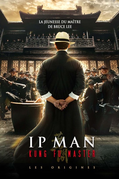 Ip Man Kung Fu Master Les Origines Affiche