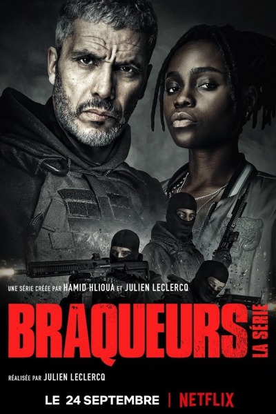 Braqueurs La série