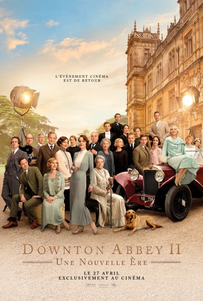 Downton Abbey II Une Nouvelle Ère